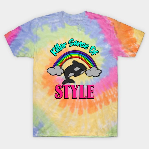 “Killer Sense Of Style” Orca Whale T-Shirt by Tickle Shark Designs